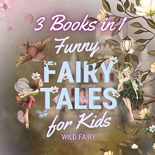 Funny Fairy Tales for Kids: 3 Books in 1 - Paperback