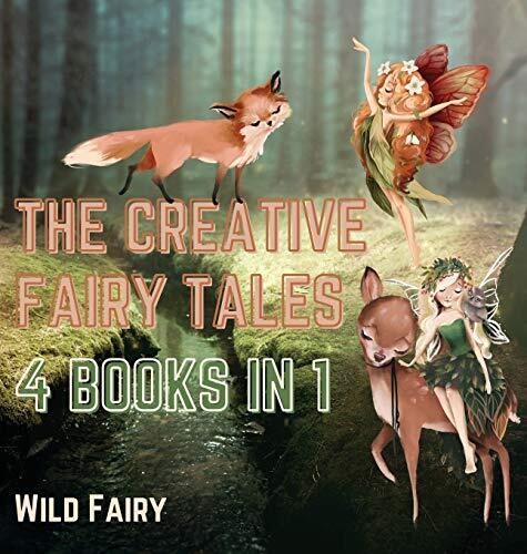 The Creative Fairy Tales: 4 Books in 1 - Hardcover