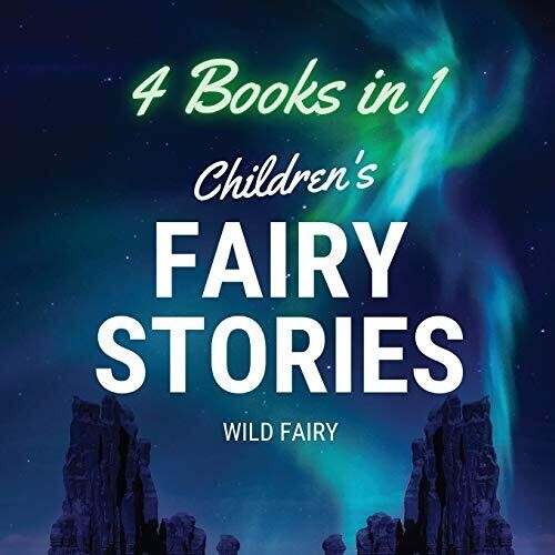 Children's Fairy Stories: 4 Books in 1 - Paperback