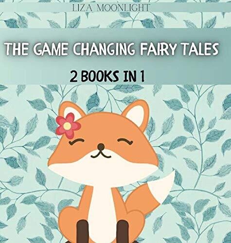 The Game Changing Fairy Tales: 2 Books In 1 - Hardcover