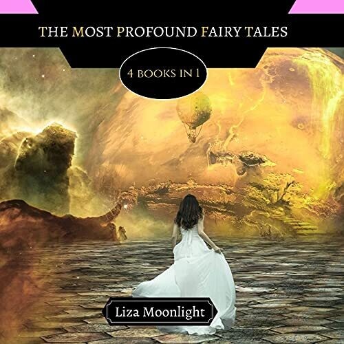 The Most Profound Fairy Tales: 4 Books In 1 - Paperback