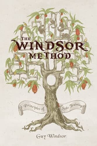 The Windsor Method: The Principles Of Solo Training