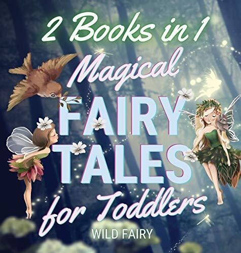 Magical Fairy Tales for Toddlers: 2 Books in 1 - Hardcover