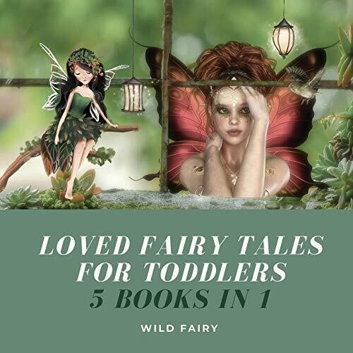 Loved Fairy Tales For Toddlers: 5 Books In 1 - Paperback