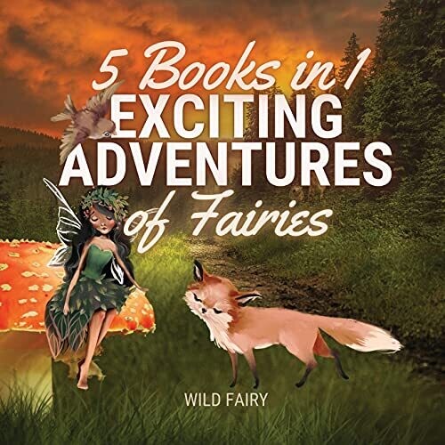 Exciting Adventures Of Fairies: 5 Books In 1 - Paperback