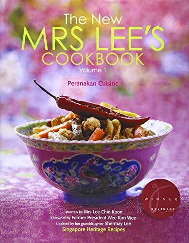 New Mrs Lee'S Cookbook, The - Volume 1: Peranakan Cuisine