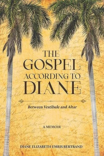 The Gospel According To Diane: Between Vestibule And Altar