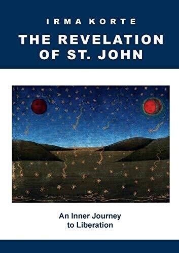 The Revelation of St. John: An Inner Journey to Liberation