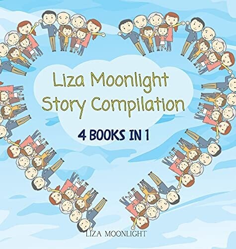 Liza Moonlight Story Compilation: 4 Books In 1 - Hardcover
