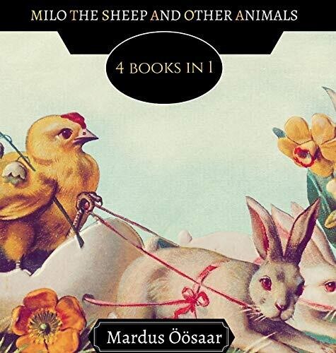Milo The Sheep And Other Animals: 4 Books In 1 - Hardcover