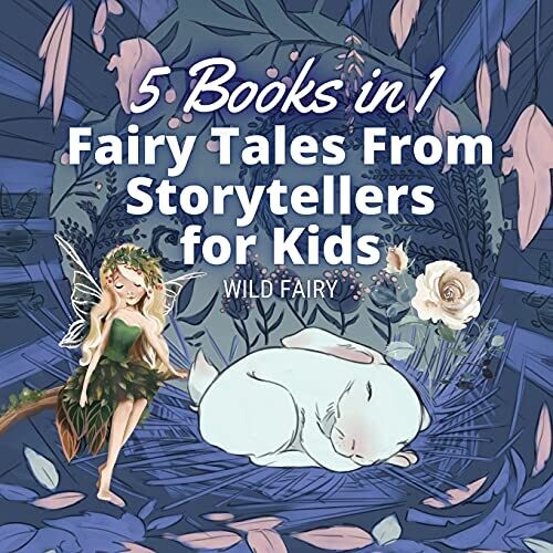 Fairy Tales From Storytellers For Kids: 5 Books In 1 - Paperback