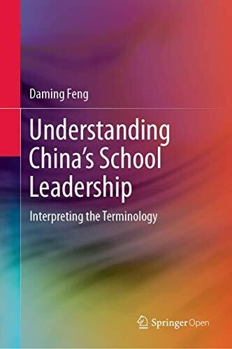 Understanding Chinaâ€™s School Leadership: Interpreting the Terminology