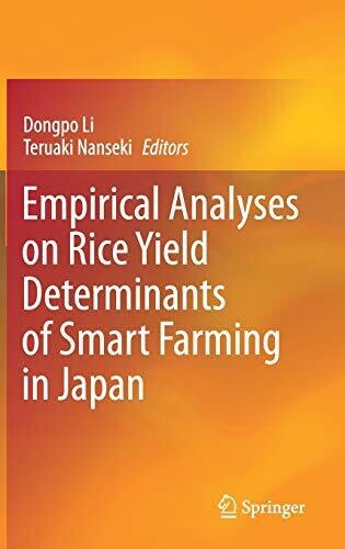 Empirical Analyses On Rice Yield Determinants Of Smart Farming In Japan