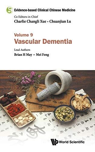 Evidence-based Clinical Chinese Medicine: Volume 9: Vascular Dementia