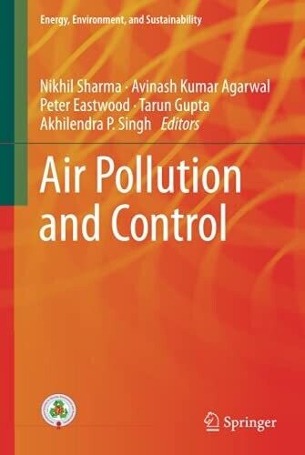 Air Pollution And Control (Energy, Environment, And Sustainability)