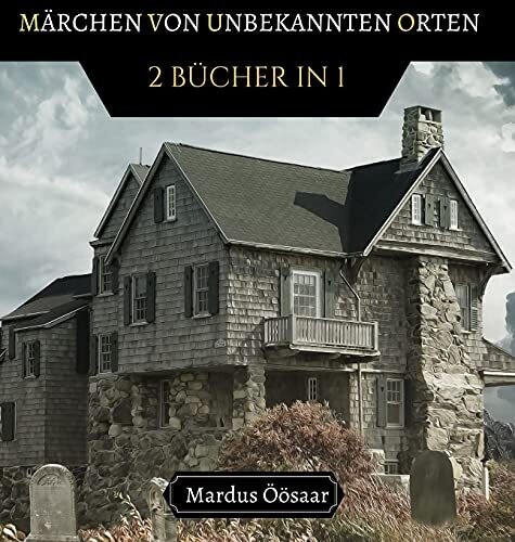 M?Ã‘rchen Von Unbekannten Orten: 2 B??Cher In 1 (German Edition) - Hardcover