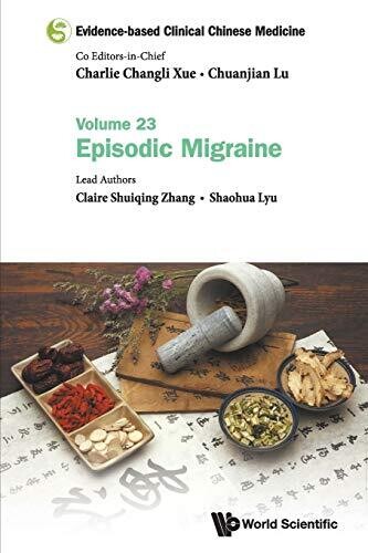 Evidence-Based Clinical Chinese Medicine - Volume 23: Episodic Migraine - Paperback
