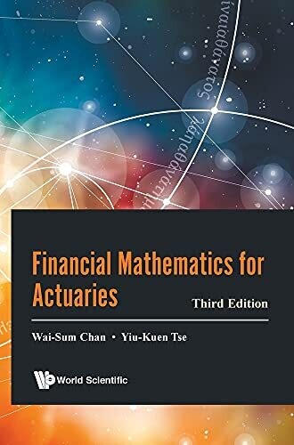 Financial Mathematics For Actuaries: 3Rd Edition (Hardcover)