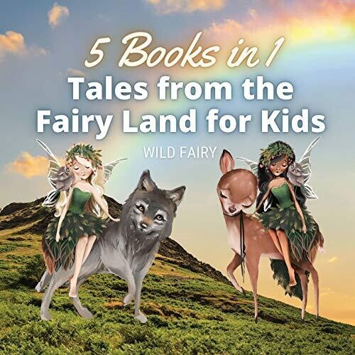 Tales From The Fairy Land For Kids: 5 Books In 1 - Paperback