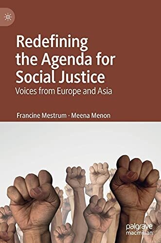 Redefining The Agenda For Social Justice: Voices From Europe And Asia