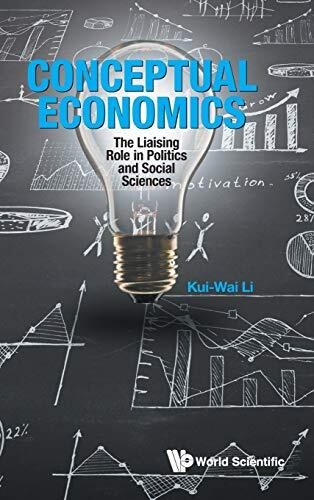 Conceptual Economics: The Liaising Role in Politics and Social Sciences
