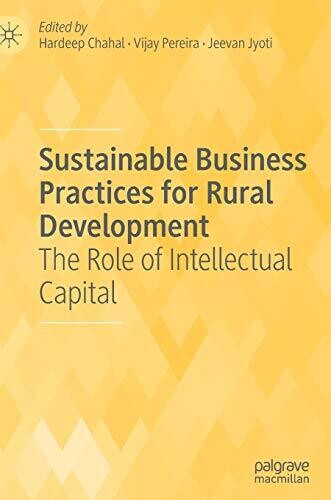 Sustainable Business Practices For Rural Development: The Role Of Intellectual Capital