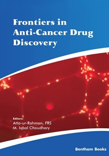 Frontiers In Anti-Cancer Drug Discovery: Volume 12