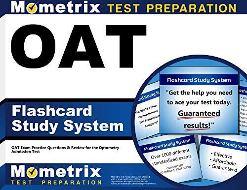 Oat Flashcard Study System: Oat Exam Practice Questions &amp; Review For The Optometry Admission Test (Cards)