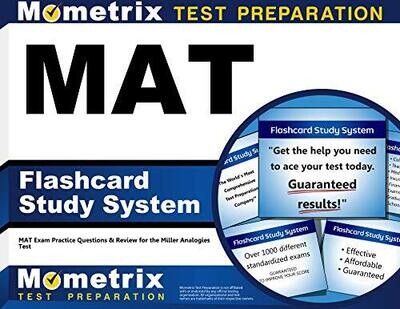 Mat Flashcard Study System: Mat Exam Practice Questions &amp; Review For The Miller Analogies Test (Cards)