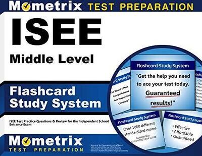 Isee Middle Level Flashcard Study System: Isee Test Practice Questions &amp; Review For The Independent School Entrance Exam (Cards)