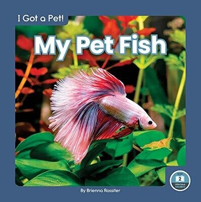 My Pet Fish (I Got A Pet!)