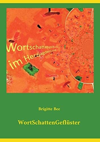Wortschattengefl�ster: Im Bann Von W�rtern Und Dingen Des Lebens - Geschichten Und Gedichte (German Edition)