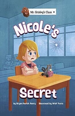 Nicole&#39;s Secret (Mr. Grizley&#39;s Class)