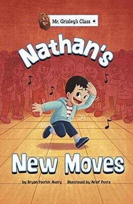Nathan&#39;s New Moves (Mr. Grizley&#39;s Class)