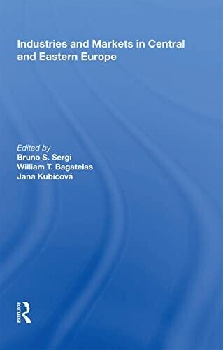 Industries And Markets In Central And Eastern Europe