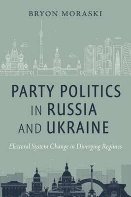 Party Politics In Russia And Ukraine