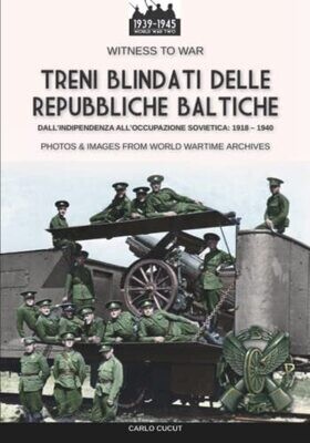 Treni Blindati Delle Repubbliche Baltiche (Italian Edition)