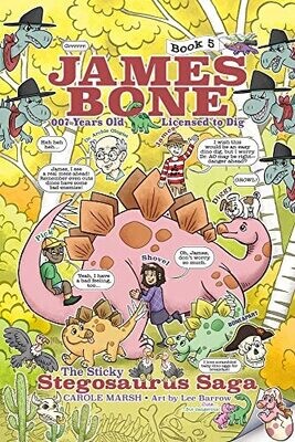James Bone And The Sticky Stegosaurus Saga