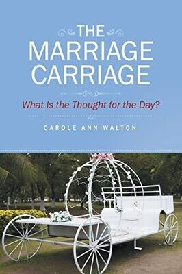 The Marriage Carriage: What Is The Thought For The Day?