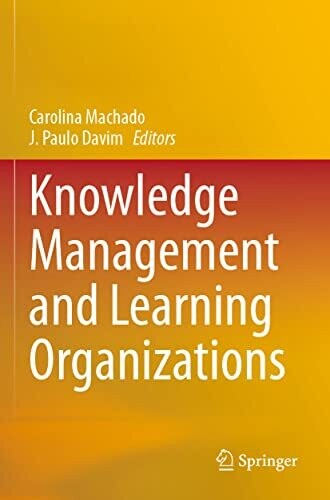 Knowledge Management And Learning Organizations