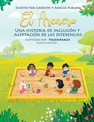El Arenero Una Historia De Inclusion Y Aceptacion De Las Diferencias Nueva Edicion (Spanish Edition)