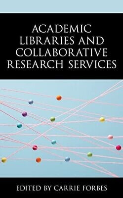Academic Libraries And Collaborative Research Services