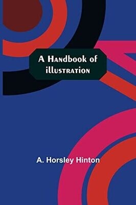 A Handbook Of Illustration