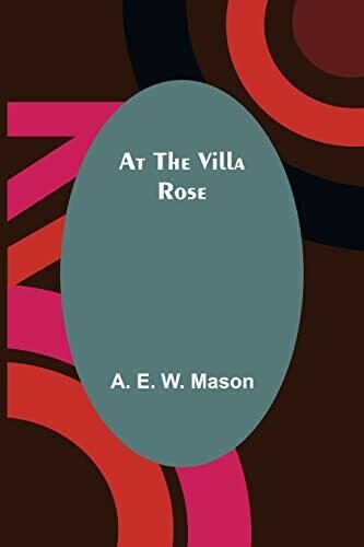 At The Villa Rose