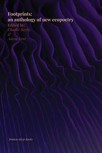 Footprints: An Anthology Of New Ecopoetry