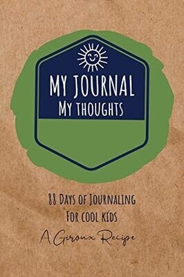 My Journal: For My Thoughts