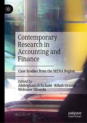 Contemporary Research In Accounting And Finance: Case Studies From The Mena Region