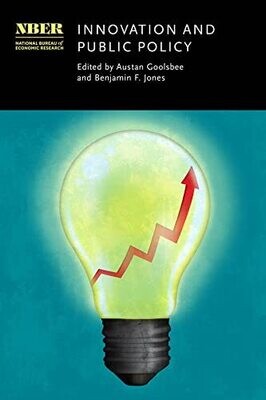 Innovation And Public Policy (National Bureau Of Economic Research Conference Report)
