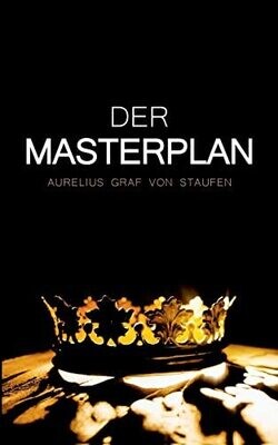 Der Masterplan (German Edition)