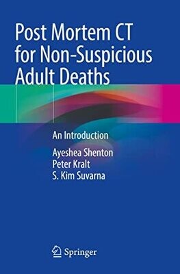 Post Mortem Ct For Non-Suspicious Adult Deaths: An Introduction